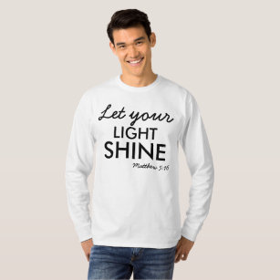 Let Your Light Shine Personalised Bible Christian T-Shirt