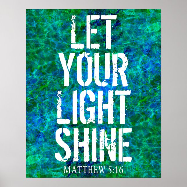 LET YOUR LIGHT SHINE  POSTER (Front)