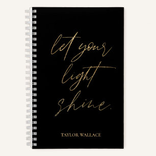 Let Your Light Shine quote Gold Black Personalised Notebook