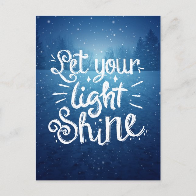 Let Your Light Shine Quote - Snowstorm Postcard (Front)