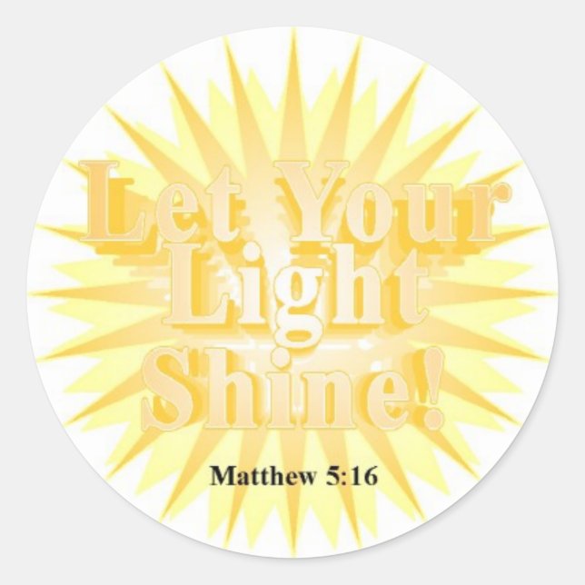 LET YOUR LIGHT SHINE! ~ STICKERS (Front)