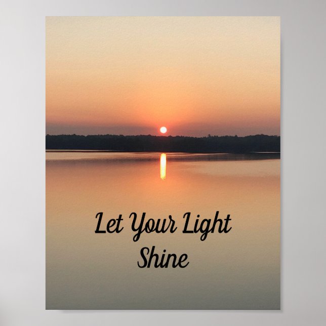Let Your Light Shine Sunset Inspirational Poster (Front)