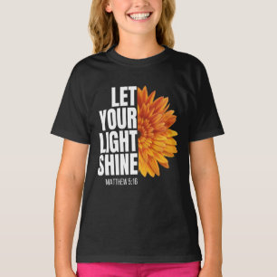 LET YOUR LIGHT SHINE T-Shirt