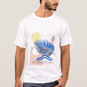 Let your light shine T-Shirt