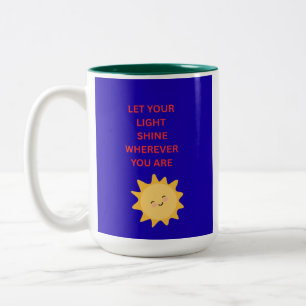 Let Your Light Shine Wherever You Are Two-Tone Coffee Mug