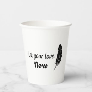 Let Your Love Flow Paper Cups