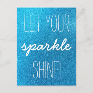 Let Your Sparkle Shine Blue Glitter Postcard