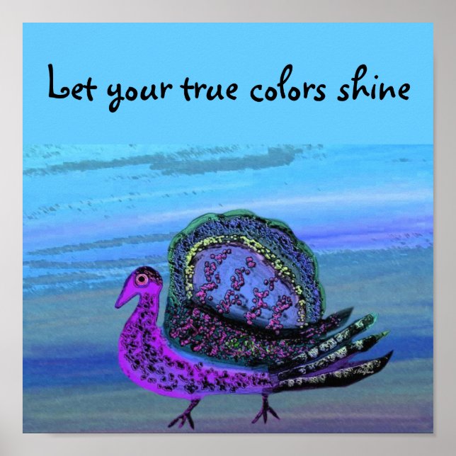 Let your true colours shine poster (Front)