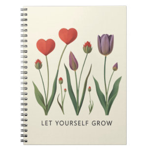 Let Yourself Grow Floral Heart Tulips Art Notebook
