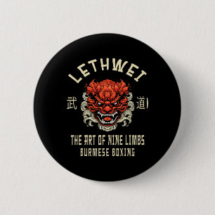 Lethwei Martial Arts The Art Of 9 Limbs 6 Cm Round Badge