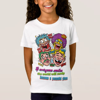 Let's all laugh together, world will be at peace T-Shirt