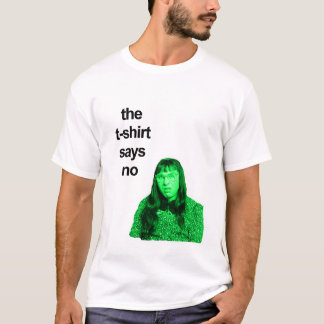 let's ask the t-shirt