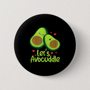 Lets Avocuddle Cute Avocado Couple Valentines Day 6 Cm Round Badge