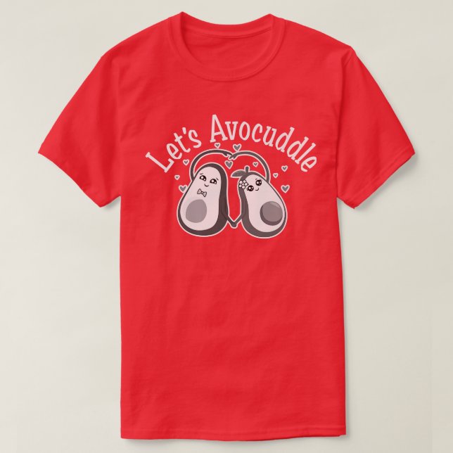 Lets Avocuddle, Cute Avocado, Funny Vegetarian, Ve T-Shirt (Design Front)