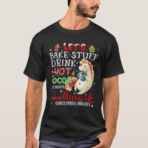 Let's Bake Stuff Drink Hot Cocoa T-Shirt