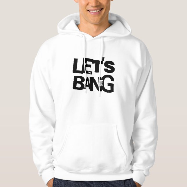 Let's Bang | Disc Golf Themed Hoodie (Front)