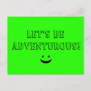 LET'S BE ADVENTUROUS Fun Smiling Face Lime Green Postcard