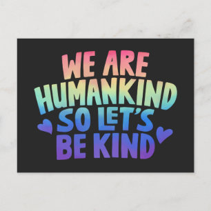 Lets Be Kind Humankind Quote postcard