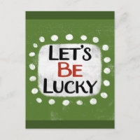 Let's Be Lucky Postcard