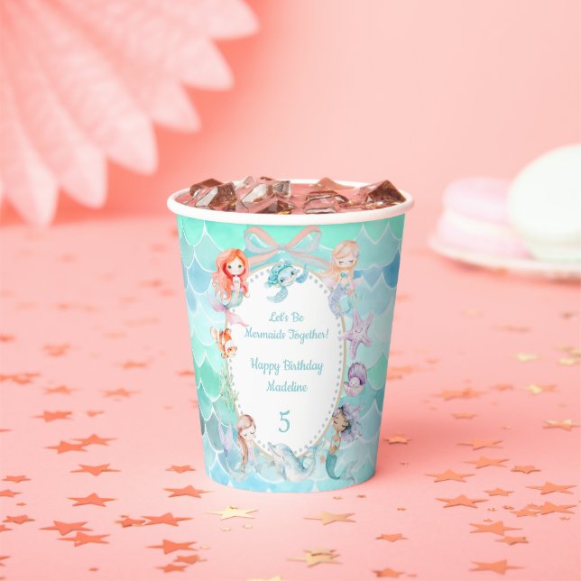 Let's Be Mermaids Together Mermaid Party Birthday Paper Cups (Insitu)