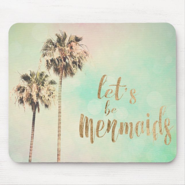 Let's Be Mermaids with Pineapple Mouse Pad (Front)