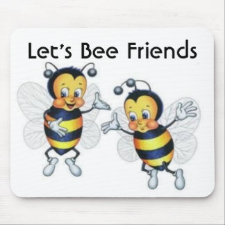 Let's Bee Friends Mouse Pad