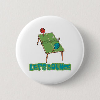 Lets Bounce Ping Pong Table Tennis 6 Cm Round Badge