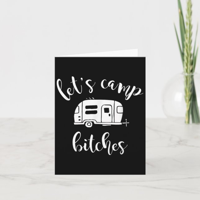Lets Camp Quote Graphic Funny  Card (Front)