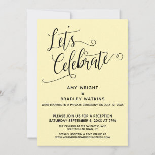 Let's Celebrate Elegant Yellow Reception-Only Invitation