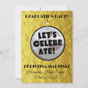 Let's Celebrate GRADUATION Disco Ball Party Invitation
