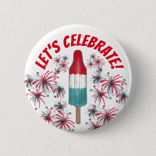 Let's Celebrate July 4th Rocket Pop Fireworks USA 6 Cm Round Badge