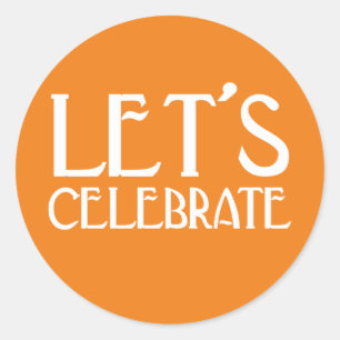 Let's Celebrate Orange Art Deco Birthday Classic Round Sticker