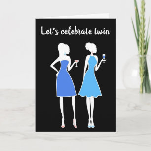LET'S CELEBRATE OUR **40th BIRTHDAY" TWIN'S CARD