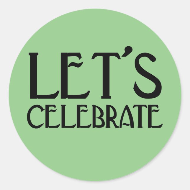 Let's Celebrate Sage Art Deco Birthday Classic Round Sticker (Front)