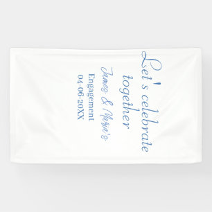 Let's celebrate together engagement party namdate  banner