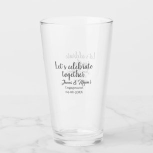 Let's celebrate together engagement party namdate glass