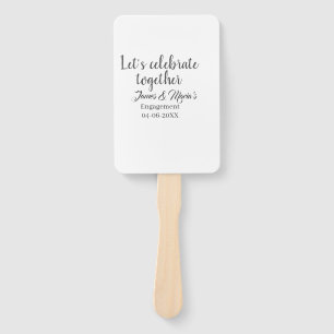 Let's celebrate together engagement party namdate  hand fan