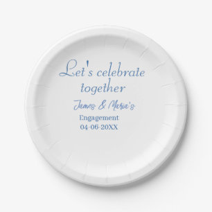 Let's celebrate together engagement party namdate paper plate