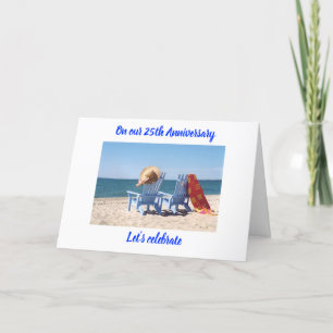 LET'S CELEBRATE "US" -  25th WEDDING ANNIVERSARY Card