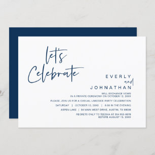 Let's Celebrate, Wedding Elopement Party Invitatio Invitation