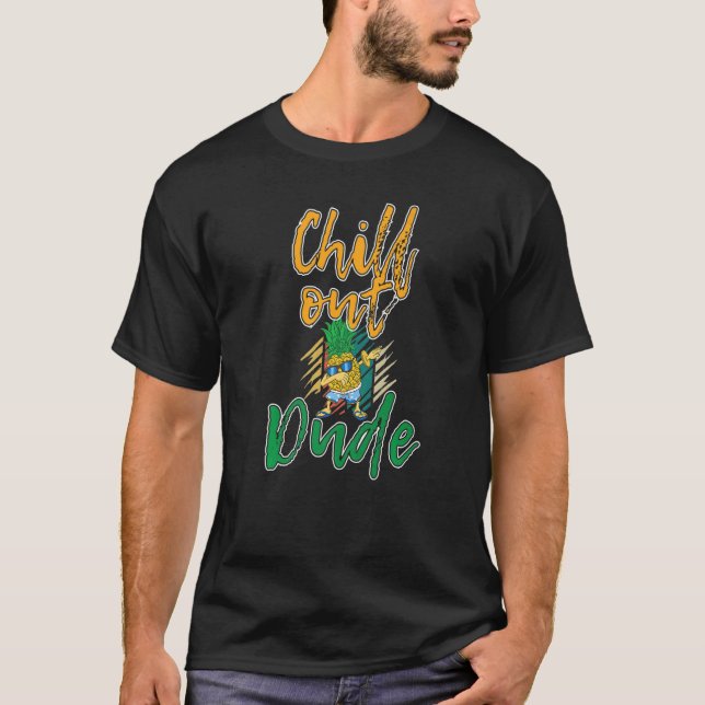 Lets Chill Out Dude  Women Hangout Pineapple Love T-Shirt (Front)