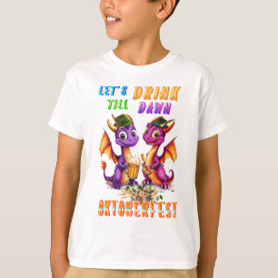 Let's Clothes Drink Till Dawn Oktoberfest T-Shirt
