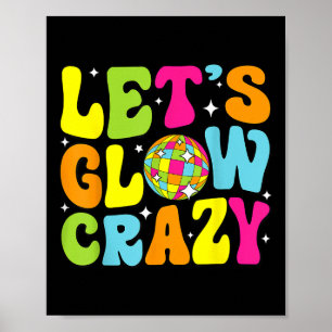 Lets Crazy Retro Birthday Party Glowing 80s 90s Gr Poster