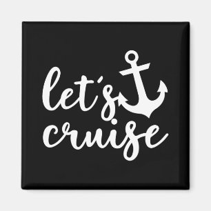 Let's Cruise Family Vacation Couples Anchor Boat Magnet