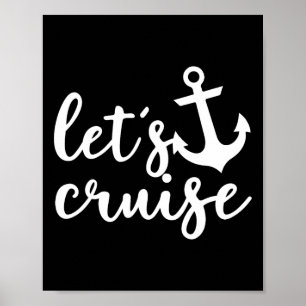 Let's Cruise Family Vacation Couples Anchor Boat  Poster