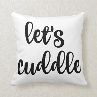 'Let's Cuddle' Throw Pillow