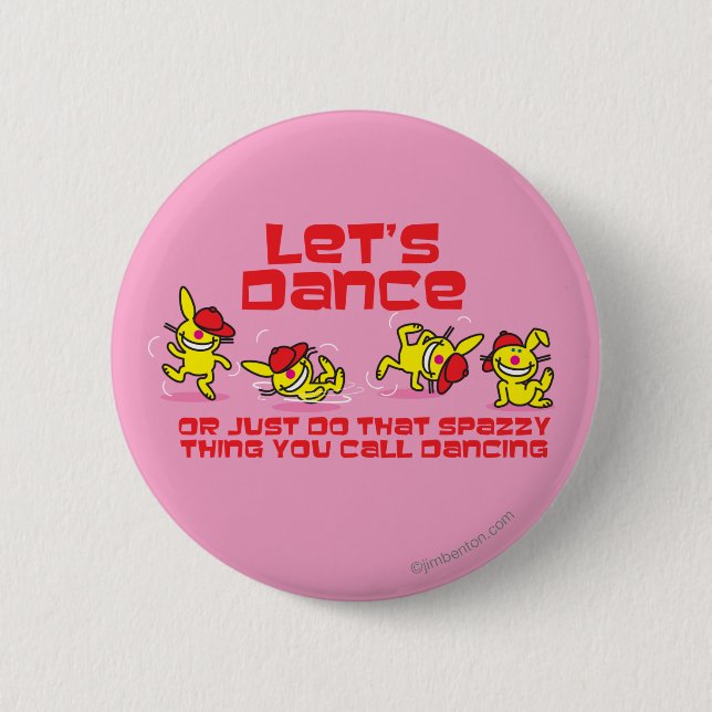 Let's Dance 6 Cm Round Badge (Front)