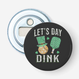 Let's day dink funny pickleball bottle opener