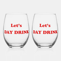 Let's Day Drink - Funny Drinking Quote