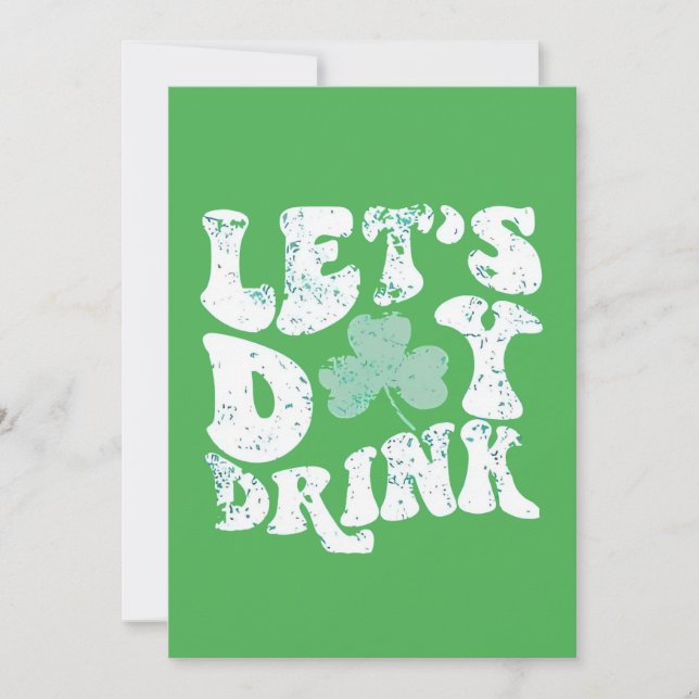 Let's Day Drink St Patrick Paddy Lucky Charm Holiday Card (Front)